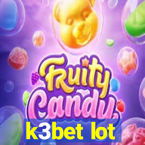k3bet lot